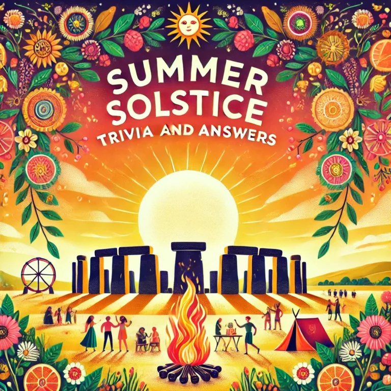 Summer Solstice Trivia Questions and Answers