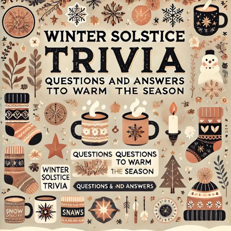 Winter Solstice Trivia Questions and Answers